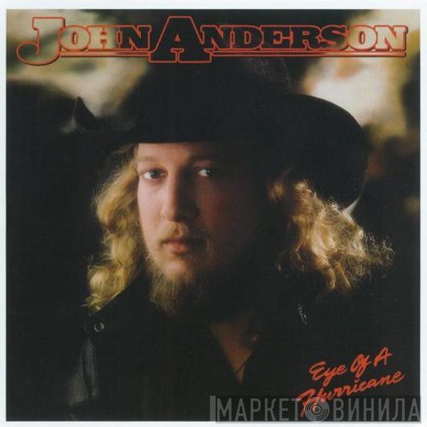 John Anderson  - Eye Of A Hurricane