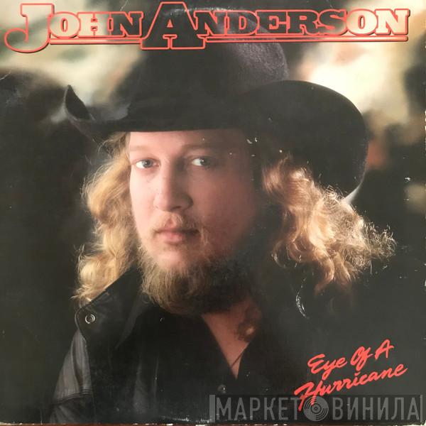  John Anderson   - Eye Of A Hurricane