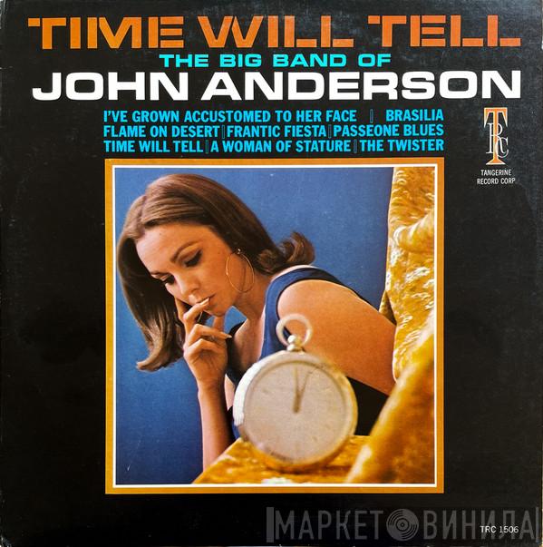 John Anderson  - Time Will Tell