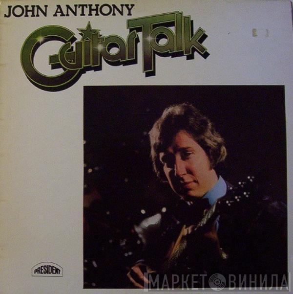 John Anthony  - Guitar Talk