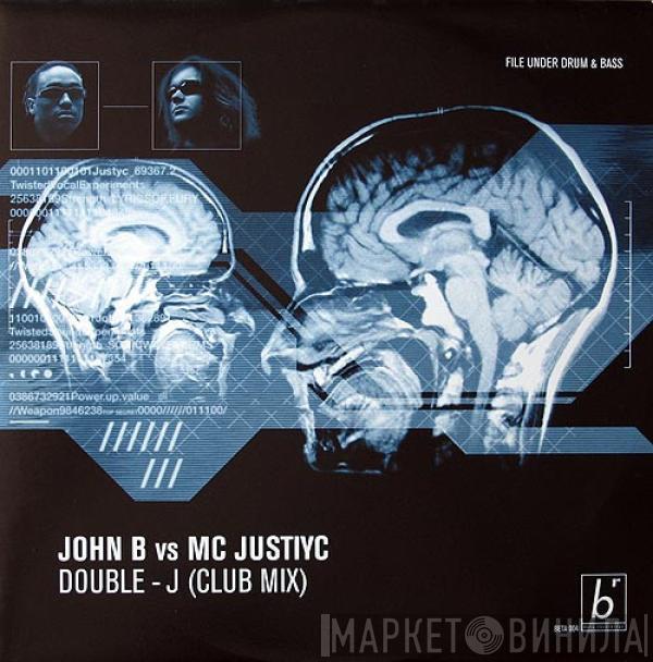 John B, MC Justiyc - Double - J (Club Mix)
