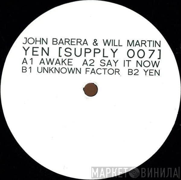 John Barera, Will Martin  - Yen