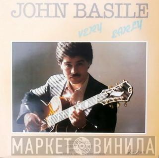 John Basile - Very Early