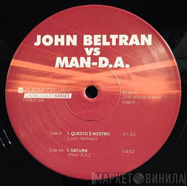 John Beltran, MAN-D.A. - Questo E Nostro / Saturn