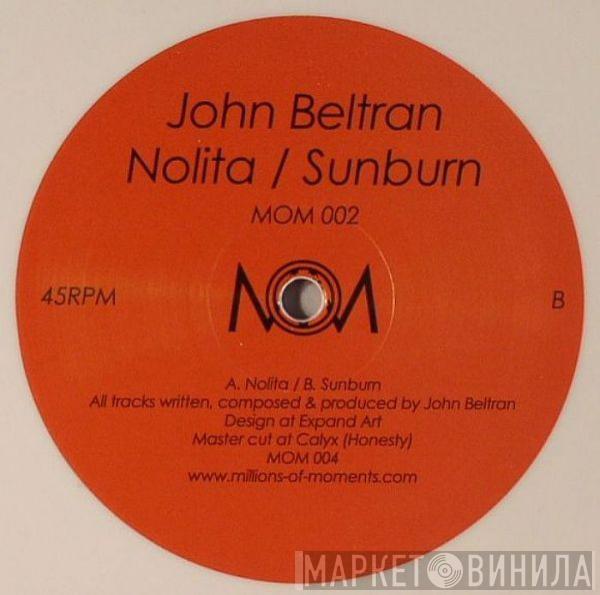  John Beltran  - Nolita / Sunburn