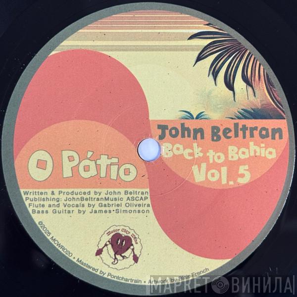 John Beltran - Back To Bahia Vol. 5