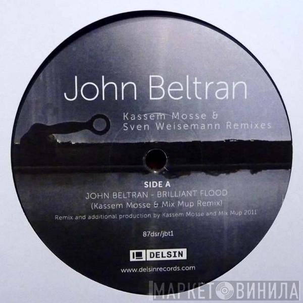 John Beltran - Kassem Mosse & Sven Weisemann Remixes