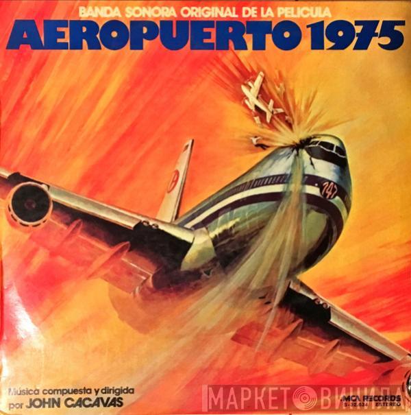 John Cacavas - Airport 1975 - Music From The Original Motion Picture Soundtrack