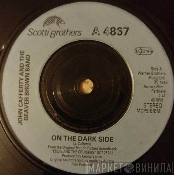John Cafferty And The Beaver Brown Band - On The Dark Side