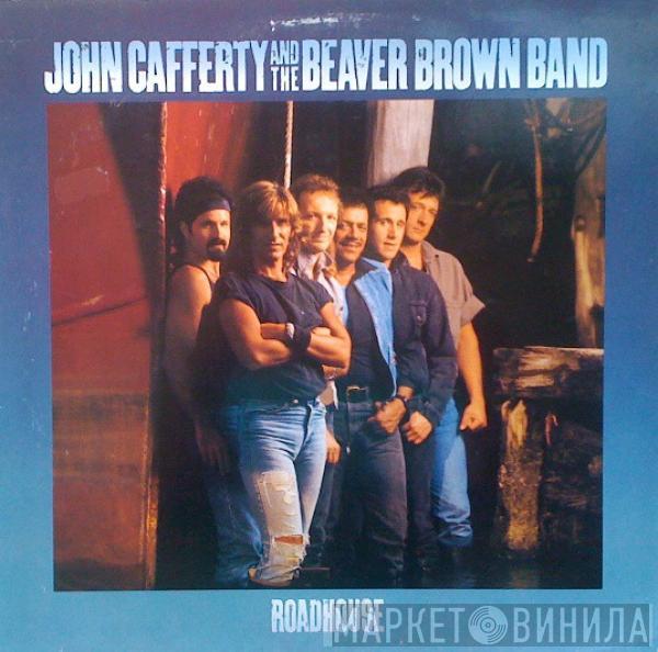 John Cafferty And The Beaver Brown Band - Roadhouse