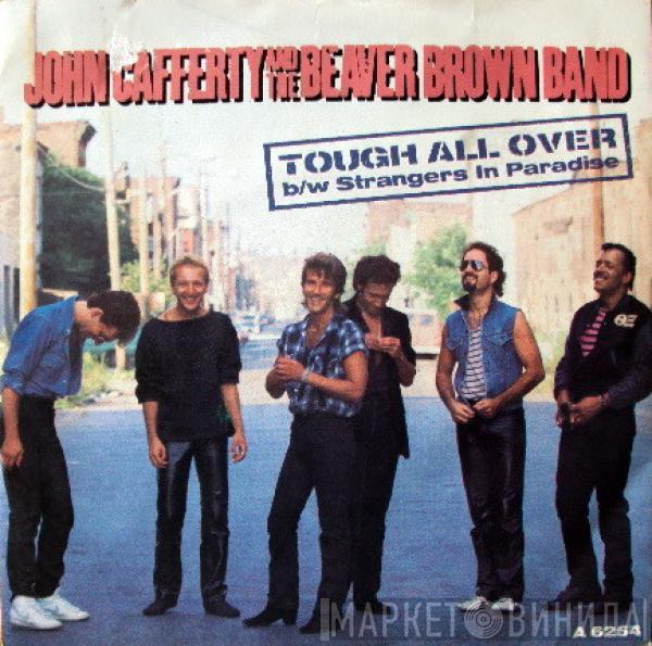 John Cafferty And The Beaver Brown Band - Tough All Over