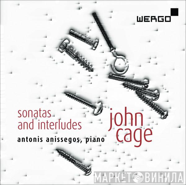 John Cage, Antonis Anissegos - Sonatas And Interludes
