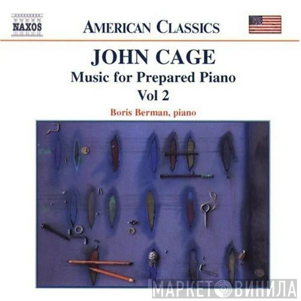 John Cage, Boris Berman - Music For Prepared Piano Vol. 2