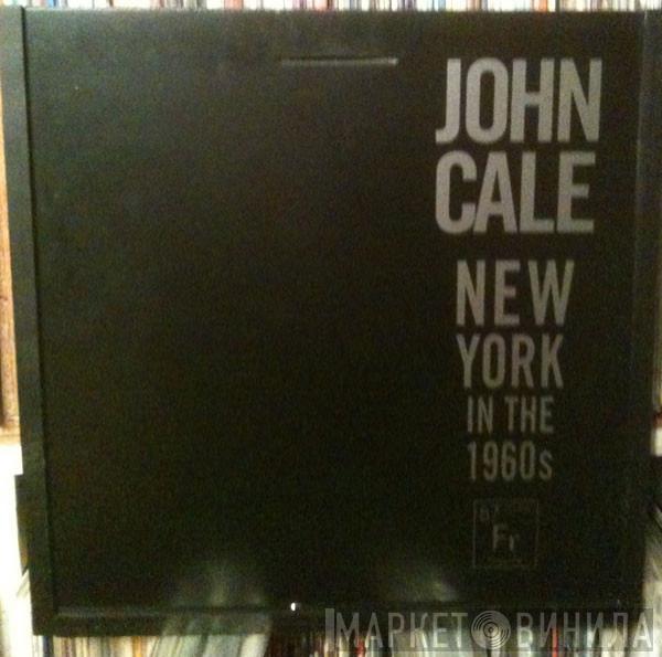  John Cale  - New York In The 1960s