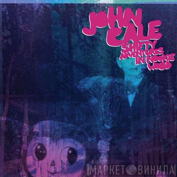  John Cale  - Shifty Adventures In Nookie Wood