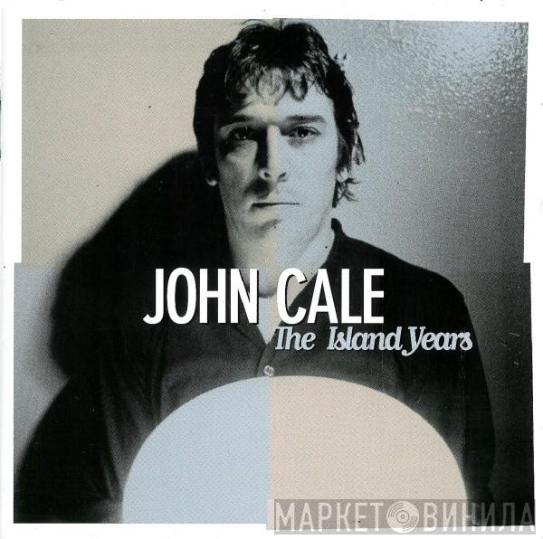  John Cale  - The Island Years