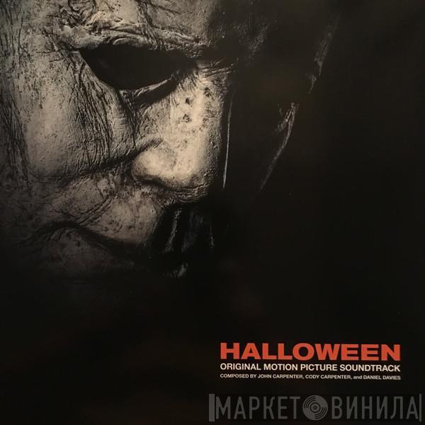 John Carpenter, Cody Carpenter, Daniel Davies - Halloween (Original Motion Picture Soundtrack)