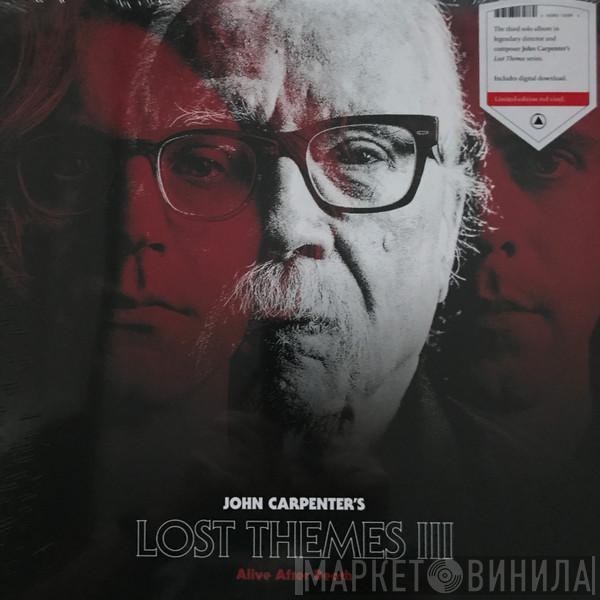 John Carpenter - Lost Themes III: Alive After Death