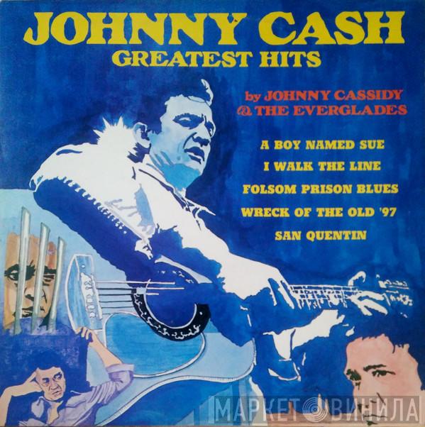 John Cassidy , The Everglades - Johnny Cash Greatest Hits