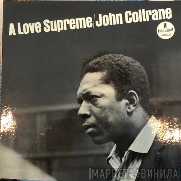  John Coltrane  - A Love Supreme