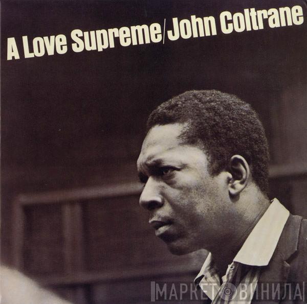  John Coltrane  - A Love Supreme