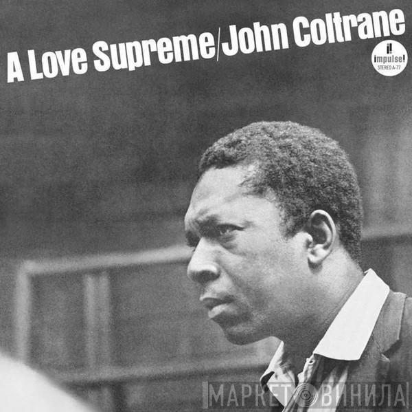  John Coltrane  - A Love Supreme