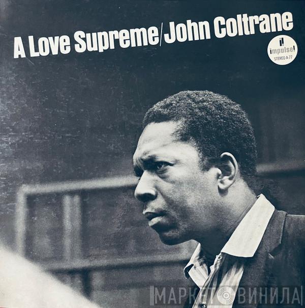  John Coltrane  - A Love Supreme