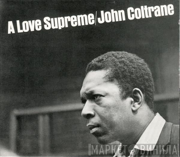  John Coltrane  - A Love Supreme