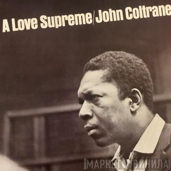  John Coltrane  - A Love Supreme