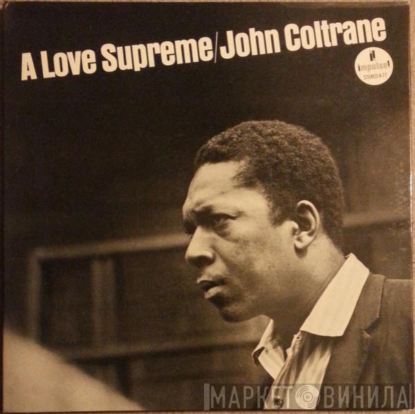  John Coltrane  - A Love Supreme