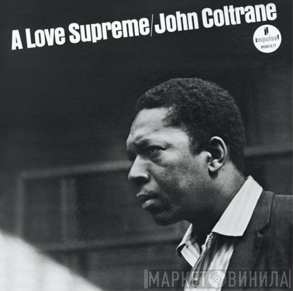  John Coltrane  - A Love Supreme