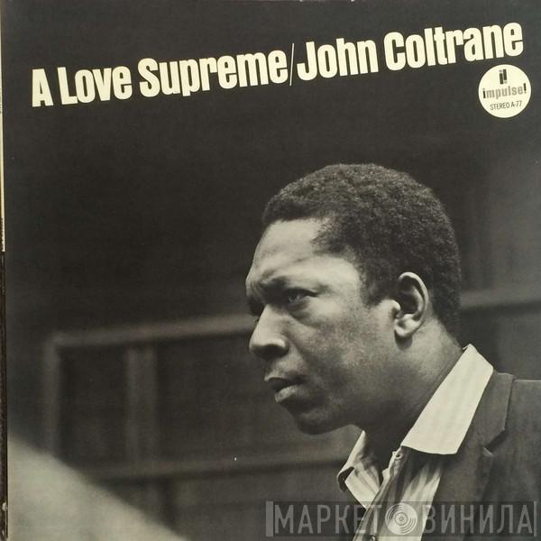  John Coltrane  - A Love Supreme