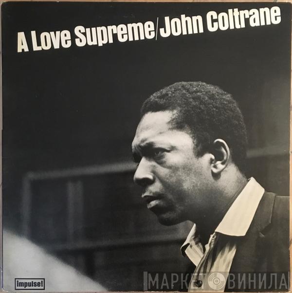  John Coltrane  - A Love Supreme
