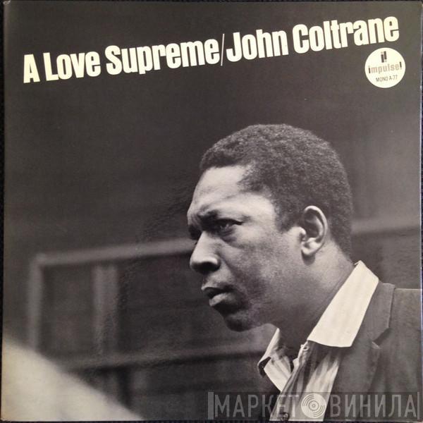  John Coltrane  - A Love Supreme