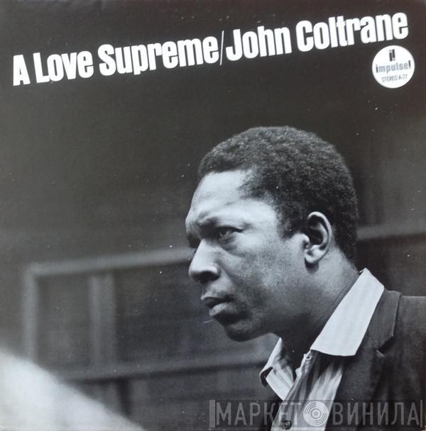  John Coltrane  - A Love Supreme