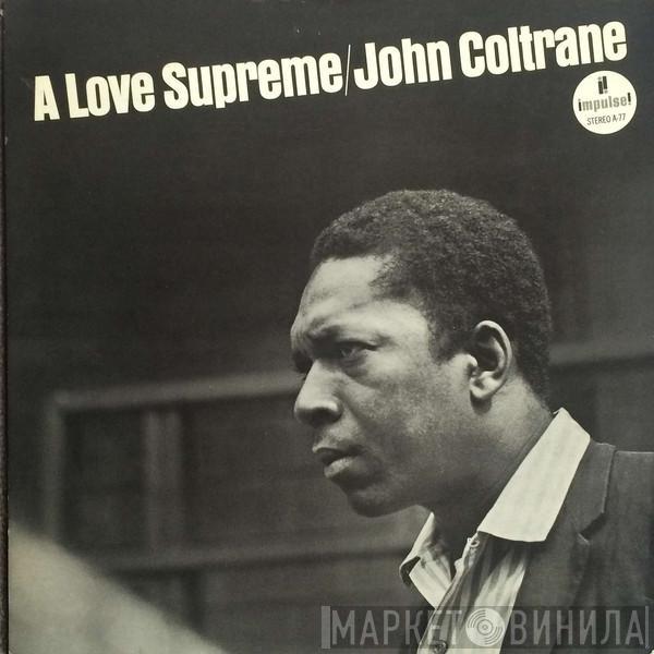  John Coltrane  - A Love Supreme