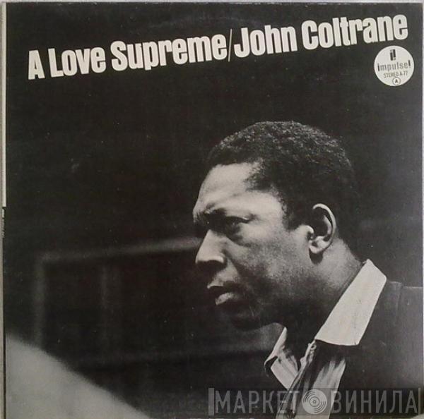  John Coltrane  - A Love Supreme