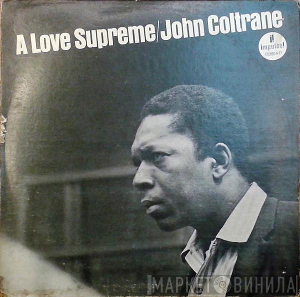  John Coltrane  - A Love Supreme