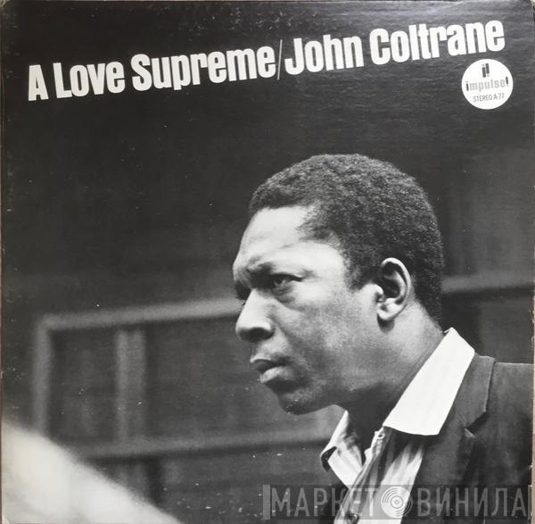  John Coltrane  - A Love Supreme