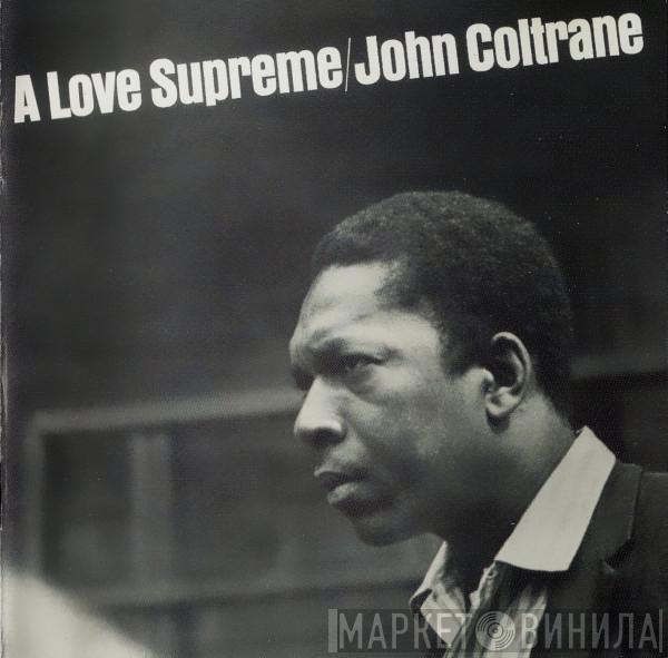 John Coltrane - A Love Supreme