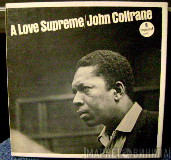  John Coltrane  - A Love Supreme