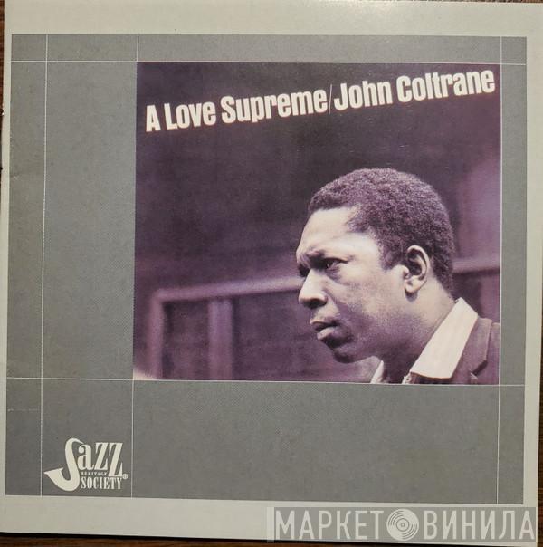  John Coltrane  - A Love Supreme