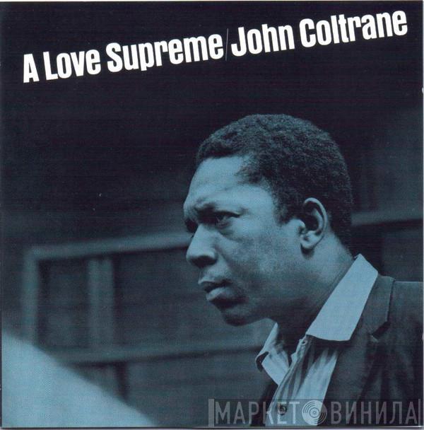  John Coltrane  - A Love Supreme