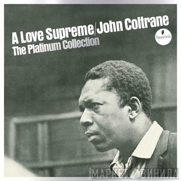  John Coltrane  - A Love Supreme