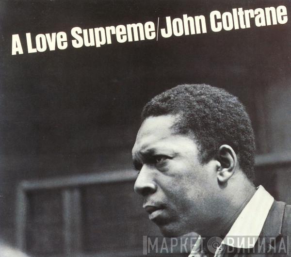  John Coltrane  - A Love Supreme