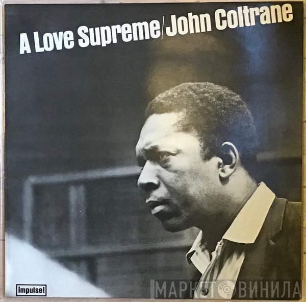  John Coltrane  - A Love Supreme