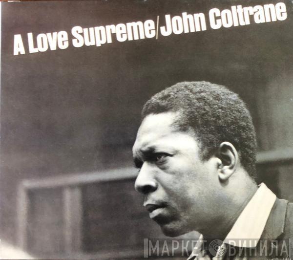  John Coltrane  - A Love Supreme