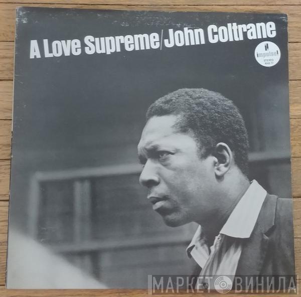  John Coltrane  - A Love Supreme