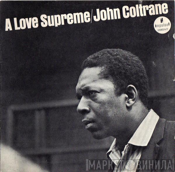  John Coltrane  - A Love Supreme