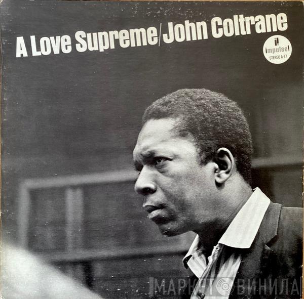  John Coltrane  - A Love Supreme